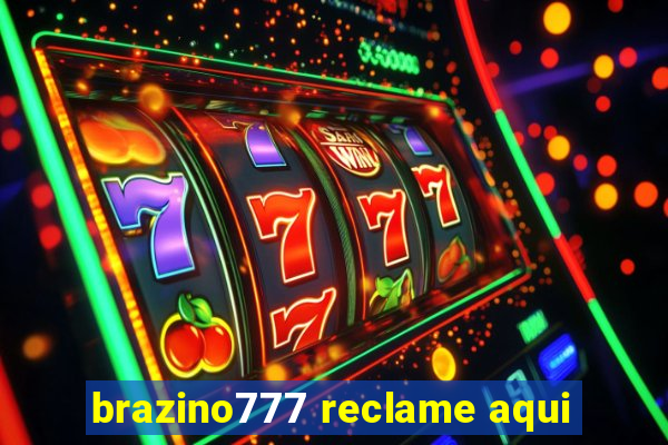 brazino777 reclame aqui